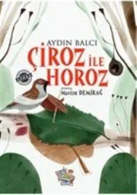Çiroz ile Horoz | Parmak Çocuk