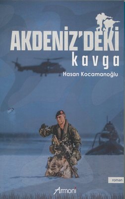 Akdenizdeki Kavga | Armoni