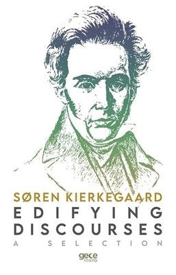 Edifying Discourses | Gece Kitaplığı