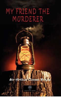 My Friend The Murderer | Platanus Publishing
