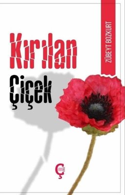 Kırılan Çiçek - Türkçe - Kürtçe | Çeri Yayınları