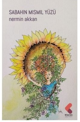 Sabahın Mısmıl Yüzü | Klaros Yayınları