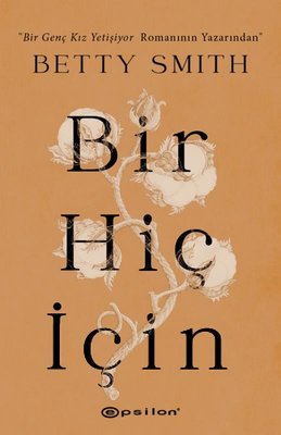 Bir Hiç İçin | Epsilon Yayınevi
