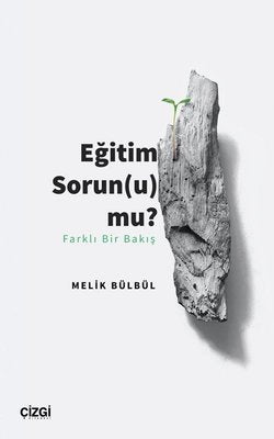 Eğitim Sorunu mu? Farklı Bir Bakış | Çizgi Kitapevi