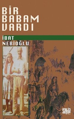 Bir Babam Vardı | Sayda Yayıncılık
