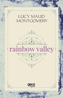 Rainbow Valley | Gece Kitaplığı