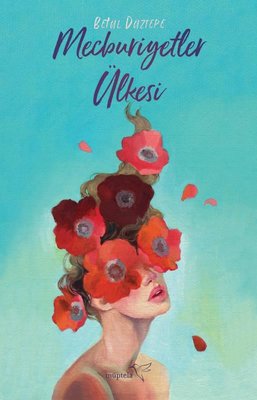 Mecburiyetler Ülkesi | Müptela Yayınları