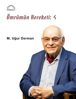 Ömrümün Bereketi: 4 | Kubbetli Neşriyatı