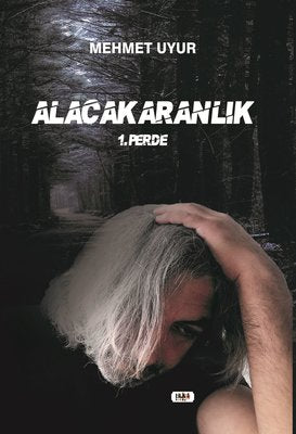 Alacakaranlık - 1.Perde | Tilki Yayınları