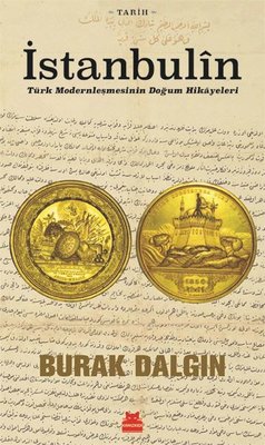 İstanbulin - Türk Modernleşmesinin Doğum Hikayeleri | Kırmızı Kedi