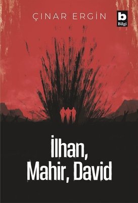 İlhan - Mahir - David | Bilgi Yayınevi