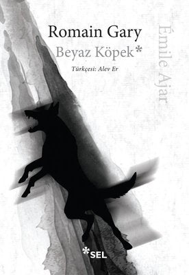Beyaz Köpek | Sel Yayıncılık
