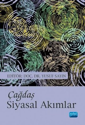 Çağdaş Siyasal Akımlar | Nobel Akademik Yayıncılık