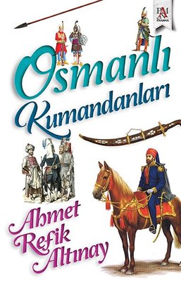 Osmanlı Kumandanları | Panama Yayıncılık