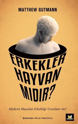 Erkekler Hayvan mıdır? | Beyaz Baykuş