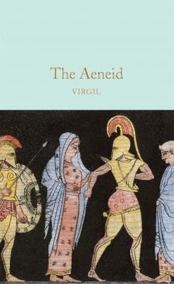 The Aeneid: Virgil (Macmillan Collector's Library) | Collectors Library