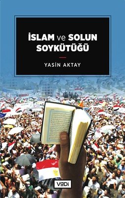 İslam ve Solun Soykütüğü | Vadi Yayınları