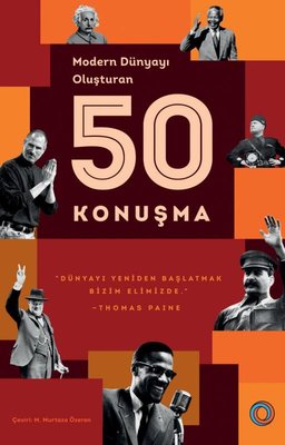 Modern Dünyayı Oluşturan 50 Konuşma | Orenda (İnce Kapak)