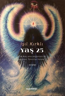 Yaş 25 | Kafe Kültür Yayıncılık