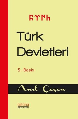 Türk Devletleri | Astana Yayınları