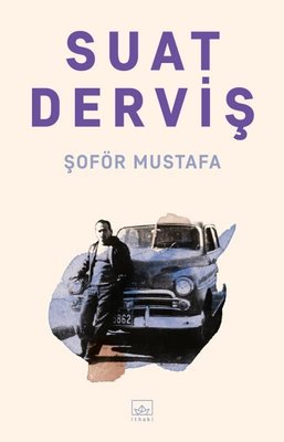 Şoför Mustafa | İthaki Yayınları