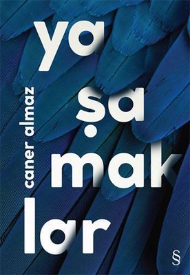 Yaşamaklar | Everest Yayınları