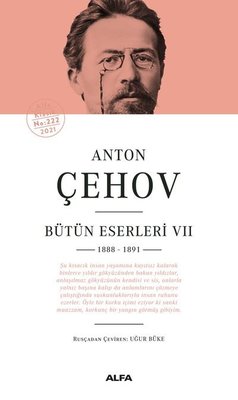 Anton Çehov Bütün Eserleri 7 - 1888 1891 | Alfa Yayınları