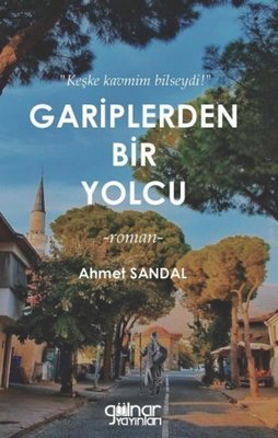 Gariplerden Bir Yolcu | Gülnar Yayınları