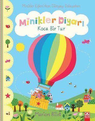 Minikler Diyarı - Koca Bir Tur | Altın Kitaplar