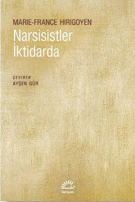 Narsistler İktidarda | İletişim Yayınları