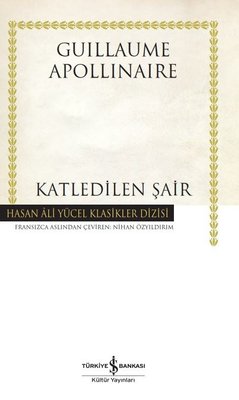 Katledilen Şair | İş Bankası Kültür Yayınları