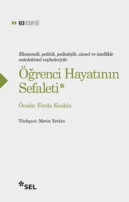 Öğrenci Hayatının Sefaleti | Sel Yayıncılık