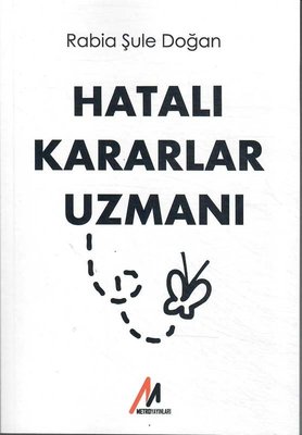Hatalı Kararlar Uzmanı | Metro Yayınları