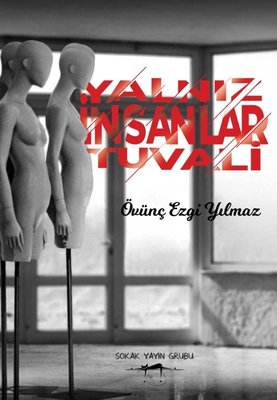 Yalnız İnsanlar Tuvali | Sokak Kitapları Yayınları