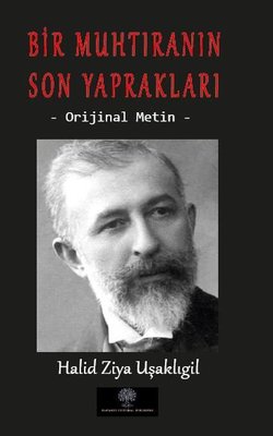 Bir Muhtıranın Son Yaprakları - Orijinal Metin | Platanus Publishing
