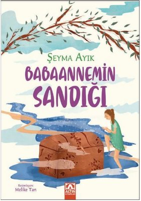 Babaannemin Sandığı | Altın Kitaplar