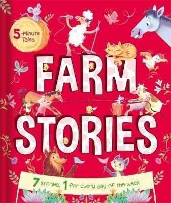 5 Minute Tales: Farm Stories | Igloo Books Ltd