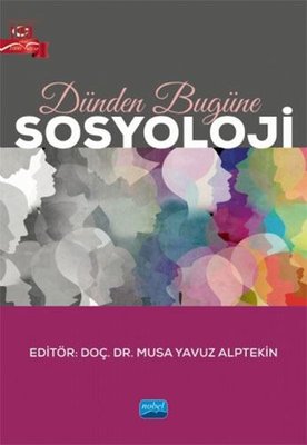 Dünden Bugüne Sosyoloji | Nobel Akademik Yayıncılık