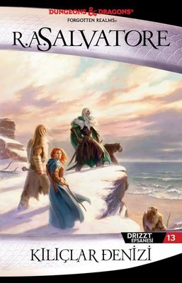 Kılıçlar Denizi - Drizzt Efsanesi 13 | İthaki Yayınları