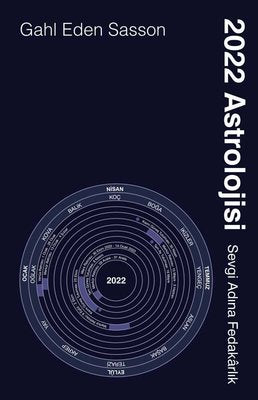 2022 Astrolojisi - Sevgi Adına Fedakarlık | Butik Yayınları