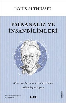 Psikanaliz ve İnsanbilimleri | Alfa Yayınları