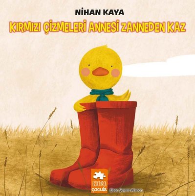 Kırmızı Çizmeleri Annesi Zanneden Kaz | Eksik Parça