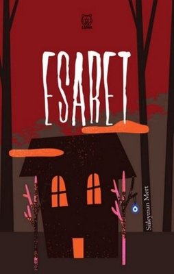 Esaret | Luna Yayınları