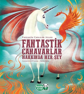 Fantastik Canavarlar Hakkında Her Şey | Bambu Kitap
