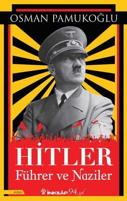 Hitler - Führer ve Naziler | İnkılap Yayınları