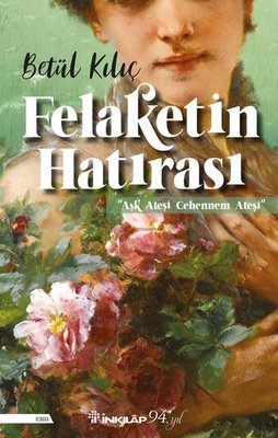 Felaketin Hatırası | İnkılap Yayınları