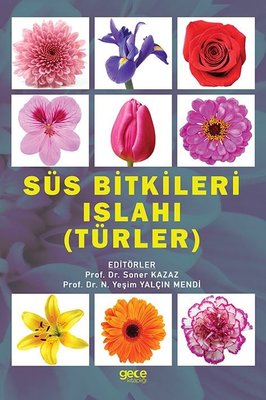 Süs Bitkileri Islahı - Türler | Gece Kitaplığı