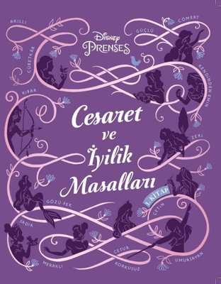 Disney Prenses - Cesaret ve İyilik Masalları 1 | Doğan ve Egmont Yayıncılık