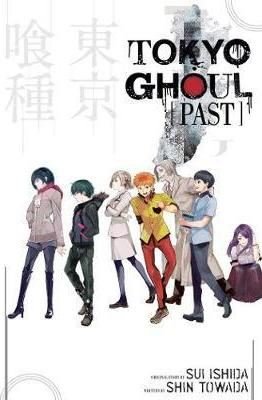 Tokyo Ghoul: Past (Tokyo Ghoul Novels) | Viz Media