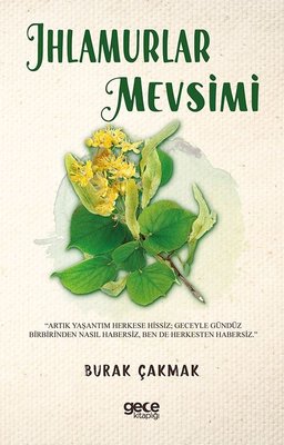 Ihlamurlar Mevsimi | Gece Kitaplığı